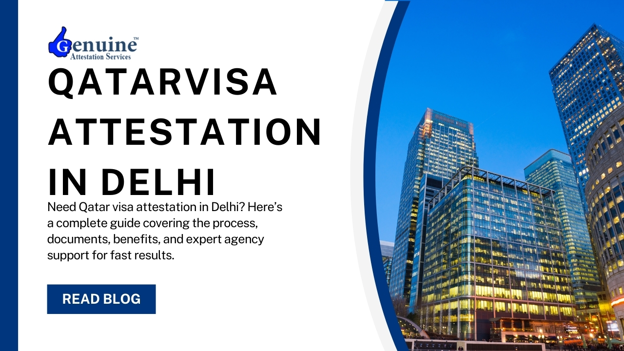 Qatar Visa Attestation in Delhi